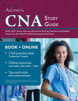 Paperback CNA Study Guide 2022-2023: Review Manual with Practice Test Prep Questions and Detailed Answers for the NNAAP Certified Nursing Assistant Exam Book