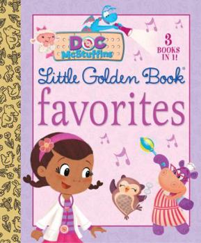 Hardcover Doc McStuffins Little Golden Book Favorites (Disney Junior: Doc McStuffins) Book