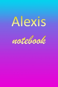 Paperback Alexis: Blank Notebook - Wide Ruled Lined Paper Notepad - Writing Pad Practice Journal - Custom Personalized First Name Initia Book
