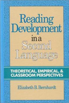 Reading Development in a Second Language: Theoretical, Empirical and Classroom Perspectives (Contemporary Studies in Second Language Learning)