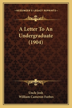 Paperback A Letter To An Undergraduate (1904) Book