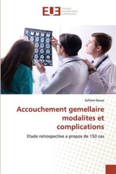 Paperback Accouchement gemellaire modalites et complications [French] Book