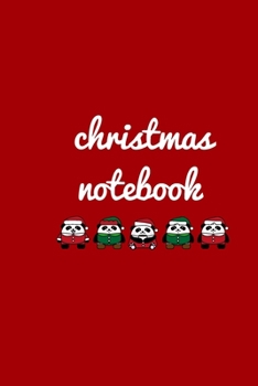 Christmas Notebook: Christmas Notebook : Perfect Holiday Journal , Notebook Or Diary 120 Blank Lined Pages