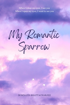 Paperback My Romantic Sparrow Book