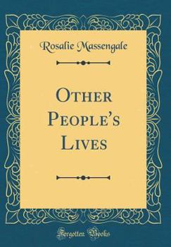 Hardcover Other People's Lives (Classic Reprint) Book