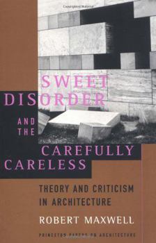Paperback Sweet Disorder and the Carefully Careless Book