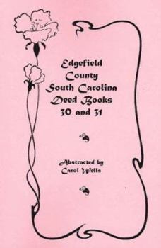 Paperback Edgefield County, South Carolina Deed Books 30 and 31 Book