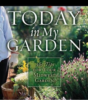 Paperback Today in My Garden Midwest Book