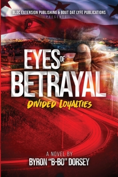 Paperback Eyes of Betrayal: Divided Loyalties Book