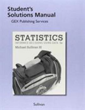 Paperback Student Solutions Manual for Statistics: Informed Decisions Using Data Book