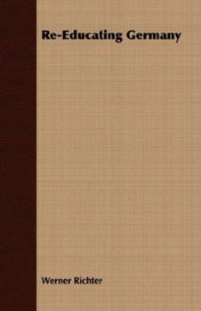 Paperback Re-Educating Germany Book