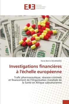 Investigations financières à l'échelle européenne (French Edition)