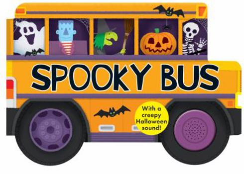 Board book Spooky Bus: With a Creepy Halloween Sound Book