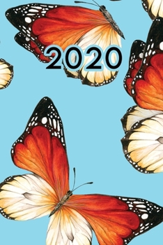 Paperback 2020: Dated Goal Planner Focus Weekly Monthly Butterfly Book