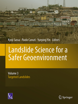 Hardcover Landslide Science for a Safer Geoenvironment: Volume 3: Targeted Landslides Book