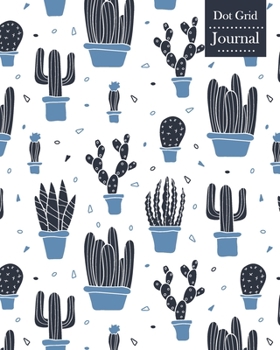 Dot Grid Journal: Notebook Planner with Unique Cactus Themed Cover Design