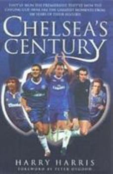 Hardcover Chelsea's Century Book