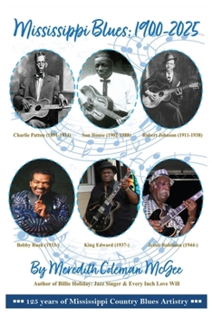 Paperback Mississippi Blues: 1900-2025 Book