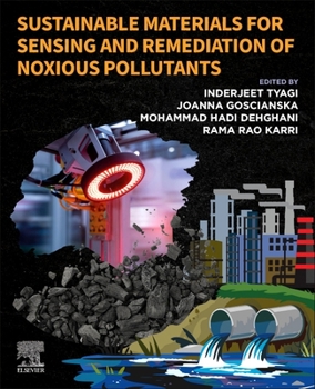 Paperback Sustainable Materials for Sensing and Remediation of Noxious Pollutants Book