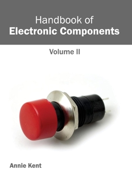 Hardcover Handbook of Electronic Components: Volume II Book