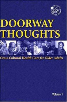 Paperback Doorway Thoughts: Cross-Cultural Health Care for Older Adults, Volume I Book