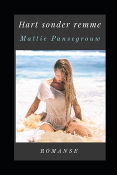 Paperback Hart sonder remme [Afrikaans] Book