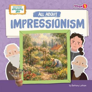 Hardcover All about Impressionism Book