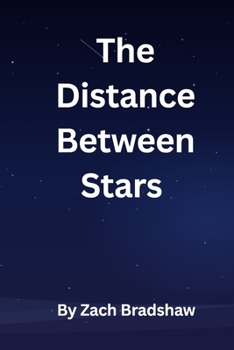 Paperback The Distance between Stars Book