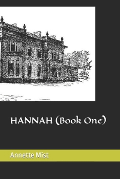Paperback HANNAH (Book One) Book