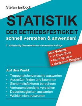 Paperback Statistik der Betriebsfestigkeit (2. erweiterte Auflage): Schnell verstehen und anwenden [German] Book