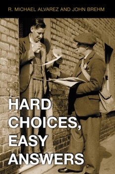 Paperback Hard Choices, Easy Answers: Values, Information, and American Public Opinion Book