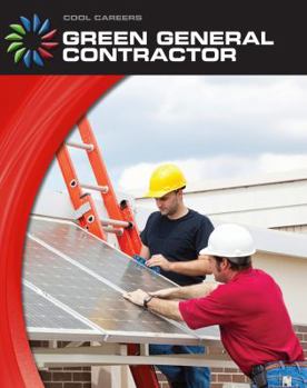 Green General Contractor - Book  of the Cool Careers