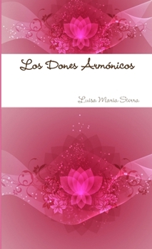 Paperback Los Dones Armónicos [Spanish] Book