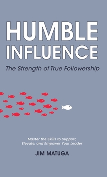 Humble Influence