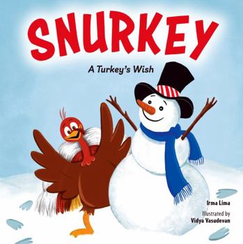 Paperback Snurkey: A Turkey's Wish Book