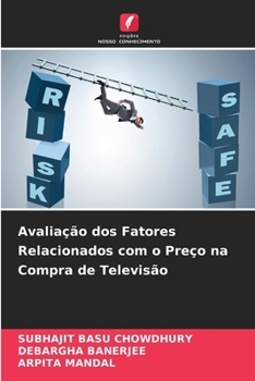 Avaliação dos Fatores Relacionados com o Preço na Compra de Televisão (Portuguese Edition)