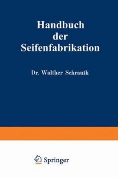 Paperback Handbuch Der Seifenfabrikation [German] Book