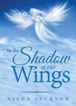 Paperback In the Shadow of Her Wings Book