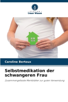 Paperback Selbstmedikation der schwangeren Frau [German] Book