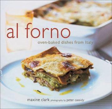 Hardcover Al Forno: Oven-Baked Dishes from Italy Book