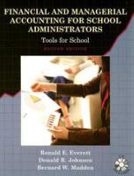 Paperback Financial and Managerial Accounting for School Administrators: Tools for School [With CDROM] Book