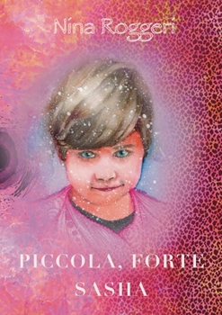 Paperback Piccola, forte Sasha [Italian] Book