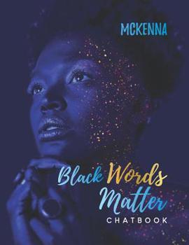 Paperback Black Words Matter Chatbook Book