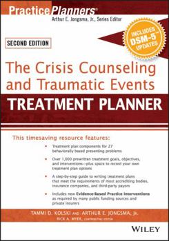 Paperback The Crisis Counseling and Traumatic Events Treatment Planner, with Dsm-5 Updates, 2nd Edition Book
