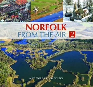 Hardcover Norfolk from the Air 2. Mike Page & Pauline Young Book