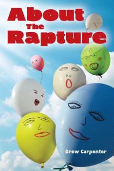 Paperback About The Rapture Book