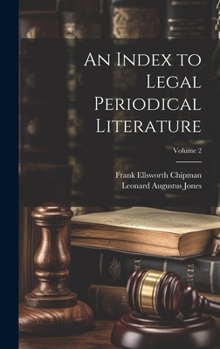 Hardcover An Index to Legal Periodical Literature; Volume 2 Book