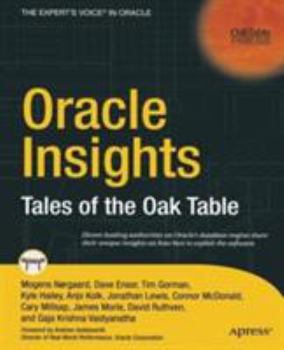 Paperback Oracle Insights: Tales of the Oak Table Book