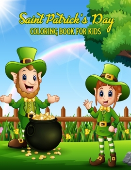 Paperback Saint Patrick's Day Coloring Book For Kids: With Bonus Activity Pages, St. Patrick's Day Gifts Book