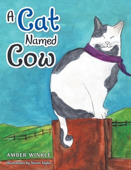 Paperback A Cat Named Cow Book